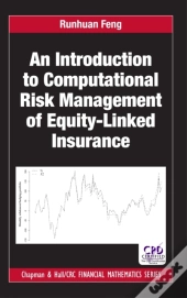 Introduction To Computational Risk Management Of Equity-Linked Insurance
