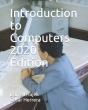 Introduction To Computers 2020 Edition - Preview