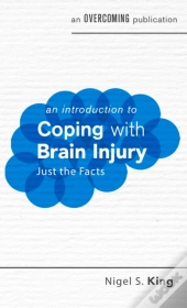 Introduction To Coping With Brain Injury