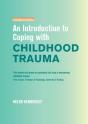 Introduction To Coping With Childhood Trauma - Preview