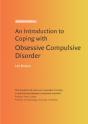 Introduction To Coping With Obsessive Compulsive Disorder, 2nd Edition - Preview