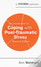 Introduction To Coping With Post-Traumatic Stress, 2nd Edition