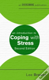 Introduction To Coping With Stress, 2nd Edition