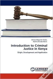 Introduction To Criminal Justice In Kenya