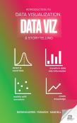Introduction To Data Visualization & Storytelling