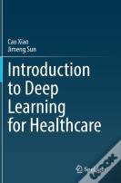 Introduction To Deep Learning For Healthcare
