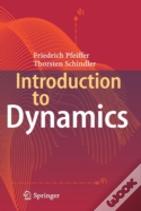 Introduction To Dynamics