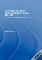 Capa do artigo Introduction To Early Medieval Western Europe, 300â€“900