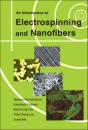 Introduction To Electrospinning And Nanofibers, An - Preview