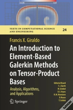 Capa do artigo Introduction To Element-Based Galerkin Methods On Tensor-Product Bases