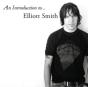 Introduction to Elliott Smith - Vinil - Preview