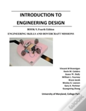Introduction To Engineering Design:  Book 9, 4th Edition: Engineering Skills And Hovercraft Missions