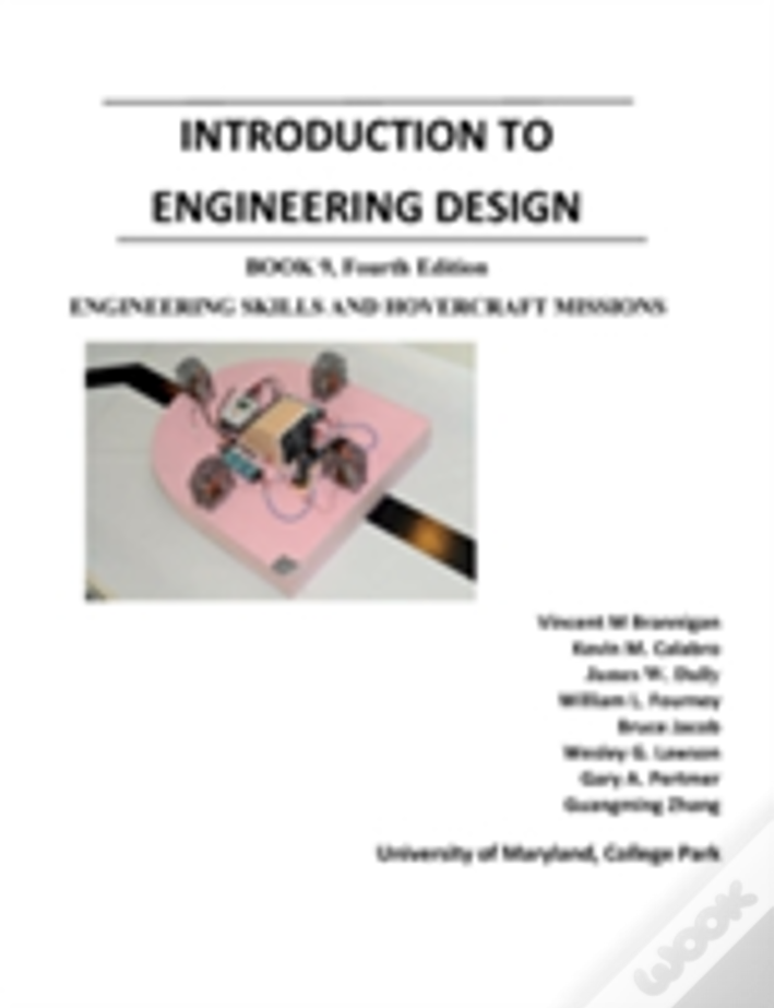 Introduction To Engineering Design:  Book 9, 4th Edition: Engineering Skills And Hovercraft Missions
