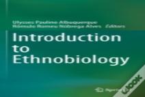 Introduction To Ethnobiology