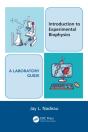 Introduction To Experimental Biophysics - A Laboratory Guide - Preview