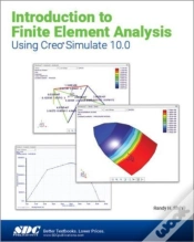 Capa do artigo Introduction To Finite Element Analysis Using Creo Simulate 10.0