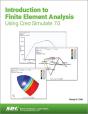 Introduction To Finite Element Analysis Using Creo Simulate 7.0 - Preview
