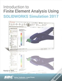 Capa do artigo Introduction To Finite Element Analysis Using Solidworks Simulation 2017