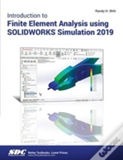 Capa do artigo Introduction To Finite Element Analysis Using Solidworks Simulation 2019