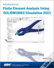 Capa do artigo Introduction To Finite Element Analysis Using Solidworks Simulation 2023