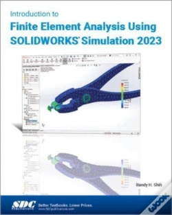 Capa do artigo Introduction To Finite Element Analysis Using Solidworks Simulation 2023
