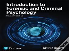 Introduction To Forensic And Criminal Psychology