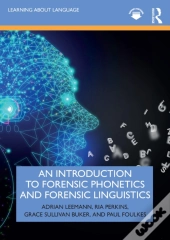 Introduction To Forensic Phonetics And Forensic Linguistics