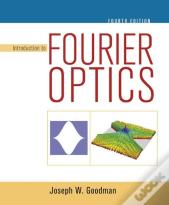 Introduction To Fourier Optics