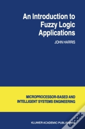 Introduction To Fuzzy Logic Applications