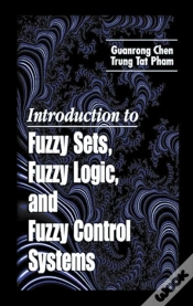 Capa do artigo Introduction To Fuzzy Sets, Fuzzy Logic, And Fuzzy Control Systems