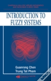 Introduction To Fuzzy Systems