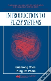 Introduction To Fuzzy Systems