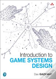 Introduction To Game Systems Design