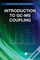 Introduction To Gc-Ms Coupling