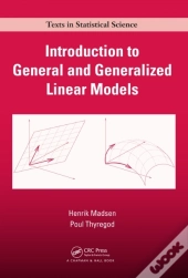Introduction To General And Generalized Linear Models