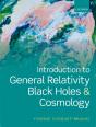 Introduction To General Relativity, Black Holes, And Cosmology - Preview