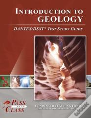 Introduction To Geology Dantes/Dsst Test Study Guide
