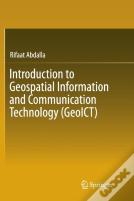Introduction To Geospatial Information And Communication Technology (Geoict)