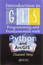 Introduction To Gis Programming And Fundamentals With Python And Arcgisâ® - Preview