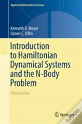 Introduction To Hamiltonian Dynamical Systems And The N-Body Problem