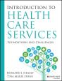 Introduction To Health Care Services: Foundations And Challenges - Preview