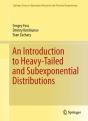 Introduction To Heavy-Tailed And Subexponential Distributions - Preview