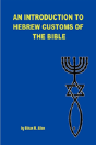 Introduction To Hebrew Customs Of The Bible - Preview