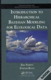 Introduction To Hierarchical Bayesian Modeling For Ecological Data