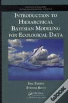 Introduction To Hierarchical Bayesian Modeling For Ecological Data