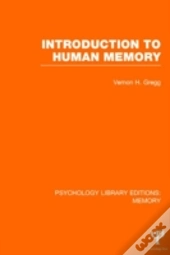 Introduction To Human Memory (Ple: Memory)