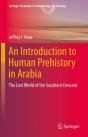 Introduction To Human Prehistory In Arabia - Preview