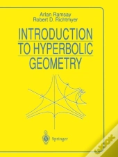 Introduction To Hyperbolic Geometry