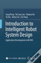 Introduction To Intelligent Robot System Design