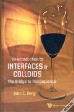 Capa do artigo Introduction To Interfaces And Colloids, An: The Bridge To Nanoscience
